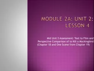 Module 2A: Unit 2: Lesson 4