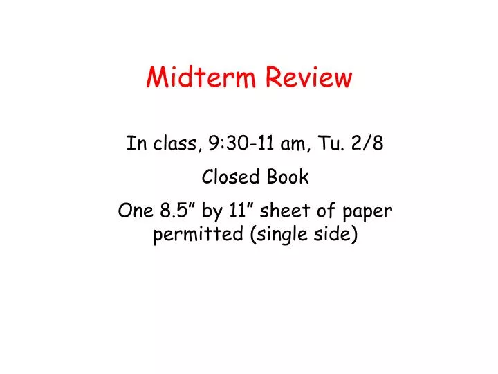 midterm review