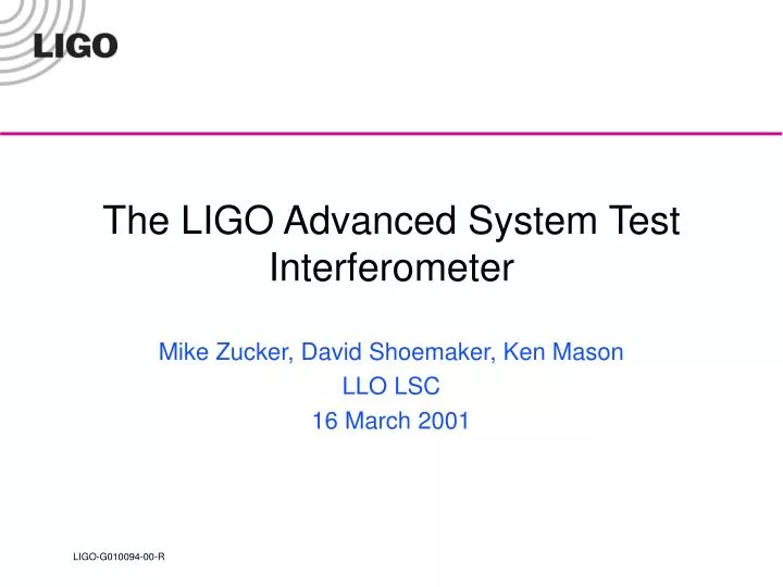 the ligo advanced system test interferometer