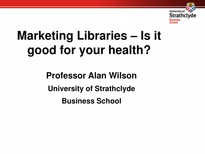 marketing libraries is it good for your health