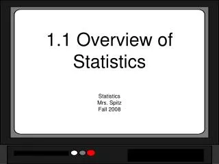 1.1 Overview of Statistics