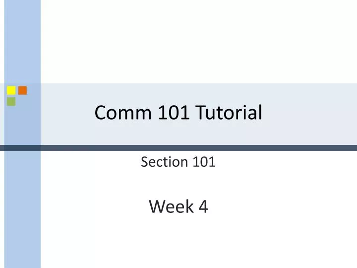 comm 101 tutorial