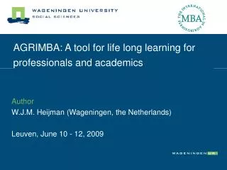 AGRIMBA: A tool for life long learning for professionals and academics