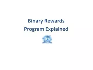 Binary Rewards Program Explained