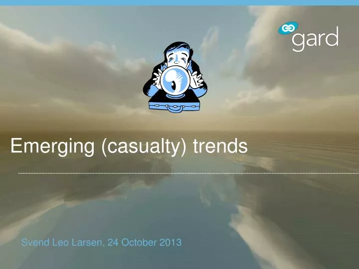 emerging casualty trends