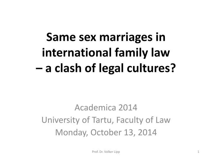 same sex marriages in international family law a clash of legal cultures