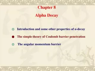 Chapter 8 Alpha Decay