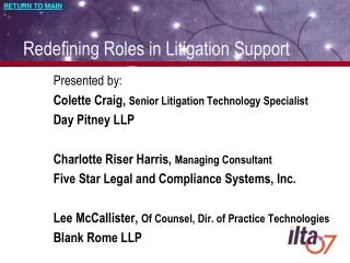 Redefining Roles in Litigation Support
