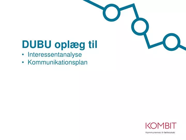 dubu opl g til interessentanalyse kommunikationsplan