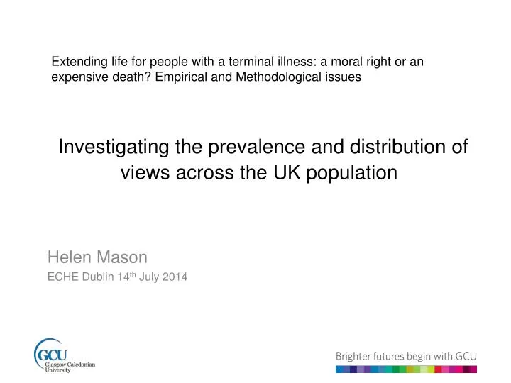 investigating the prevalence and distribution of views across the uk population