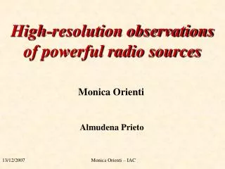 High-resolution observations of powerful radio sources