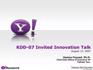 KDD-07 Invited Innovation Talk