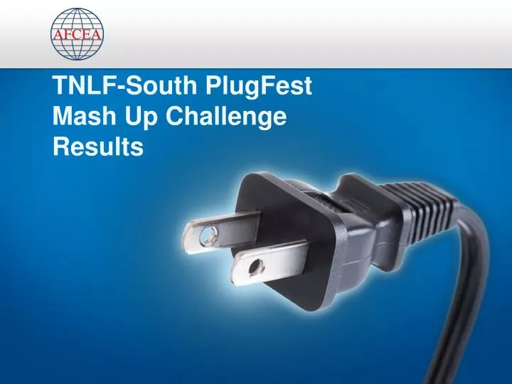 tnlf south plugfest mash up challenge results