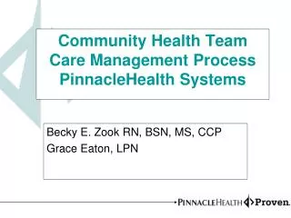 Community Health Team Care Management Process PinnacleHealth Systems
