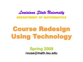Goals of Redesign at LSU Fall 2003