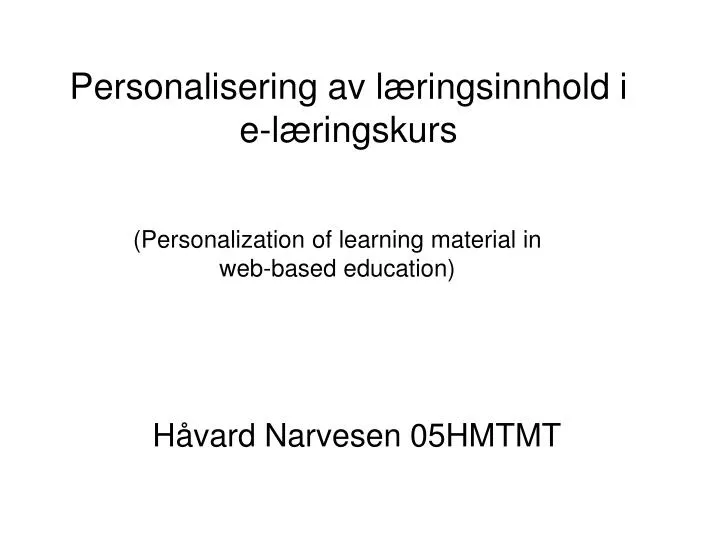 personalization of learning material in web based education