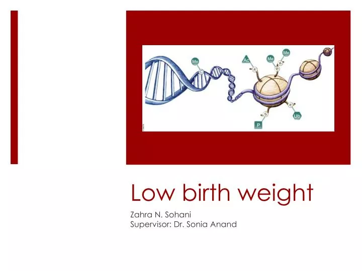 low birth weight