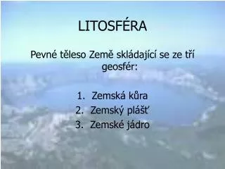 pevn t leso zem skl daj c se ze t geosf r zemsk k ra zemsk pl zemsk j dro