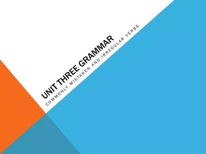 unit three grammar