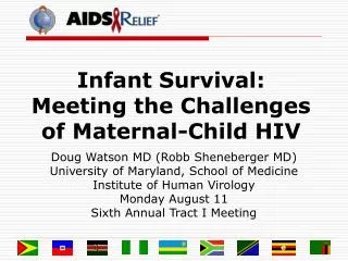 Infant Survival: Meeting the Challenges of Maternal-Child HIV