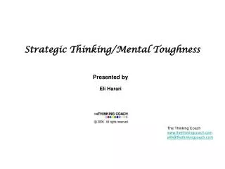Strategic Thinking/Mental Toughness