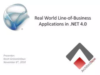 Real World Line-of-Business Applications in .NET 4.0