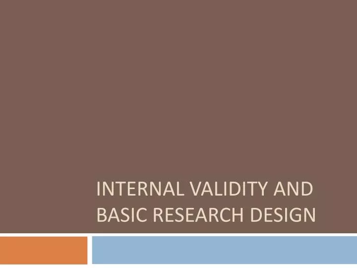 internal validity and basic research design