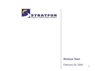 Revenue Team February 25, 2004