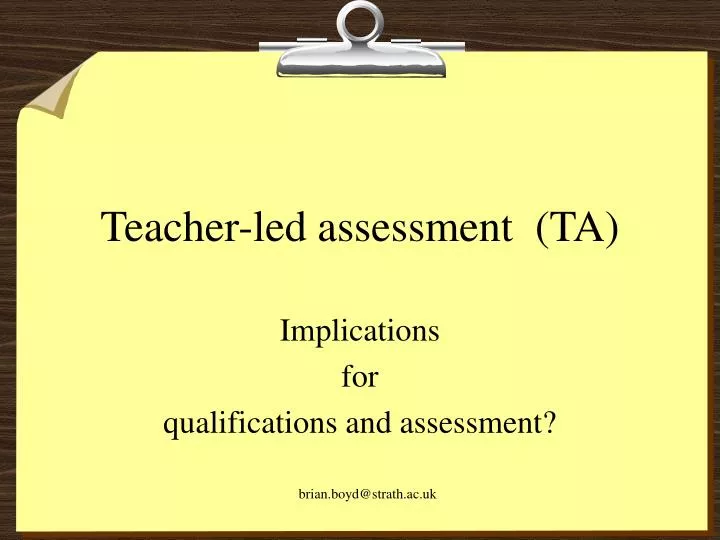teacher led assessment ta