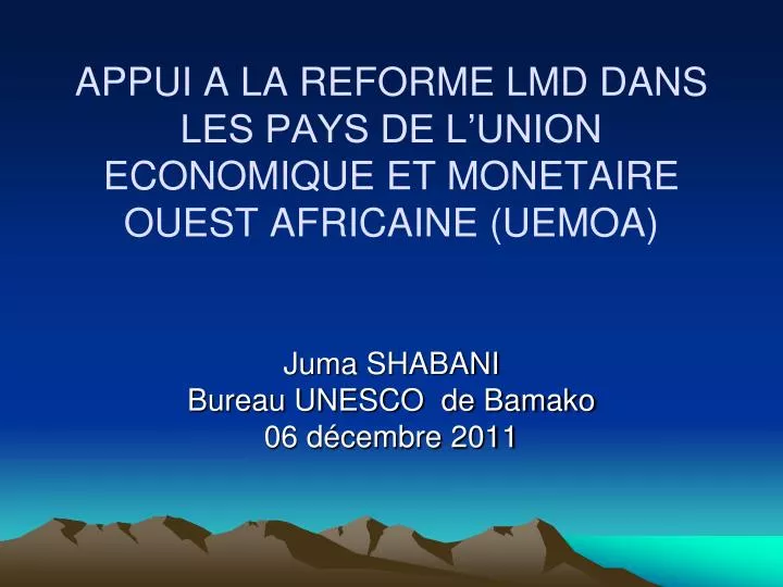 appui a la reforme lmd dans les pays de l union economique et monetaire ouest africaine uemoa
