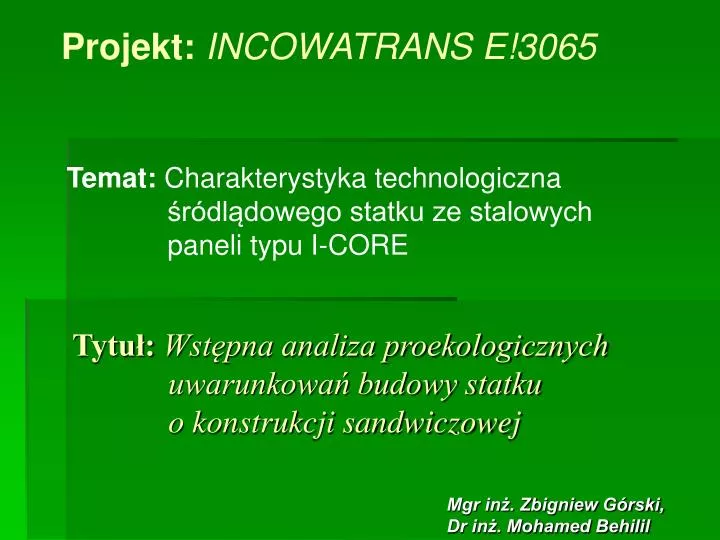 tytu wst pna analiza proekologicznych uwarunkowa budowy statku o konstrukcji sandwiczowej