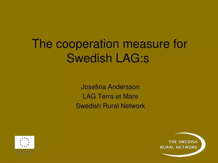 the cooperation measure for swedish lag s