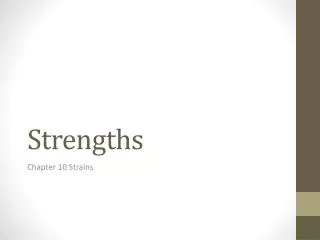 Strengths