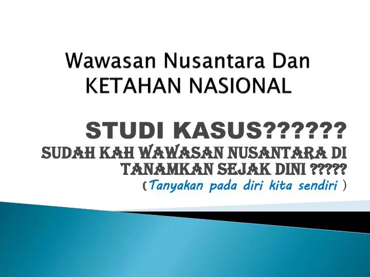 wawasan nusantara dan ketahan nasional