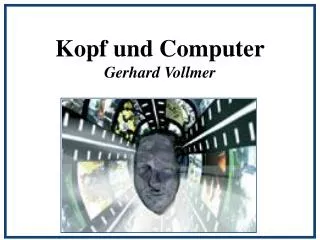 kopf und computer gerhard vollmer