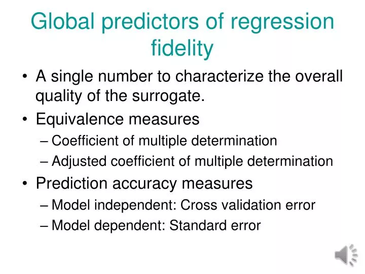 global predictors of regression fidelity