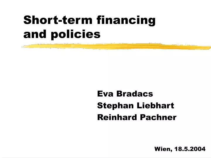 short term financing and policies