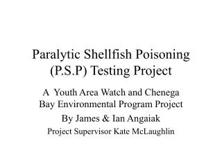 Paralytic Shellfish Poisoning (P.S.P) Testing Project