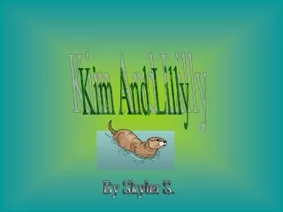 Kim And Lilly