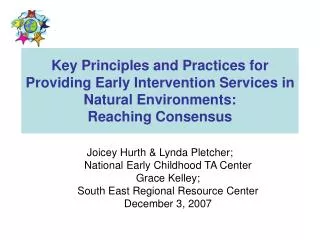 Joicey Hurth &amp; Lynda Pletcher; National Early Childhood TA Center Grace Kelley;