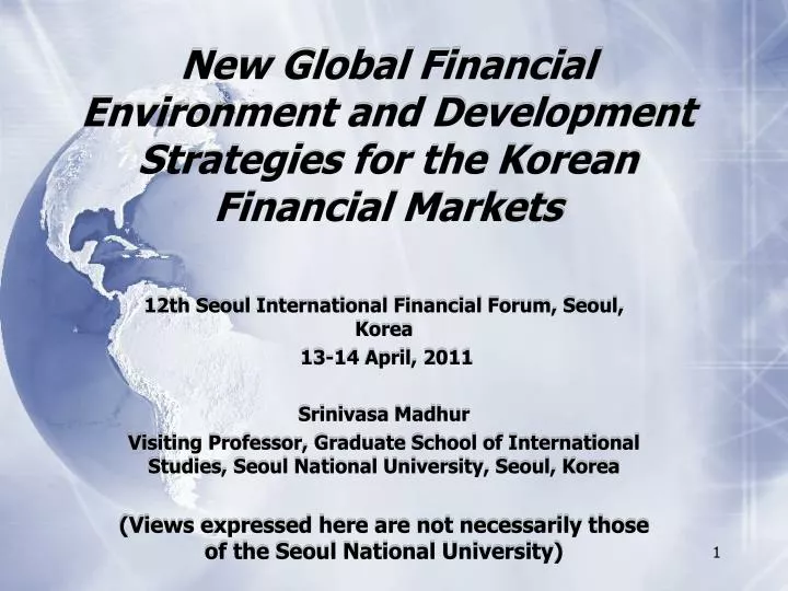 new global financial environment and development strategies for the korean financial markets