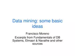 Data mining: some basic ideas