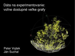 d ta na experimentovanie vo ne dostupn ve ke grafy