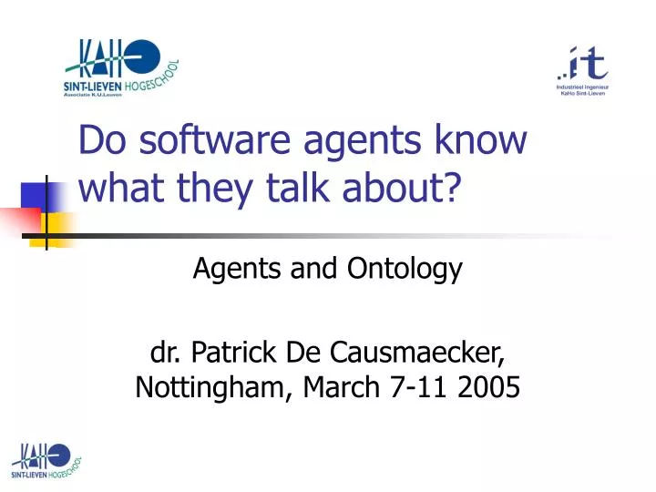 do software agents know what they talk about