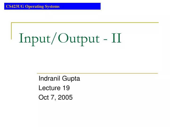 input output ii