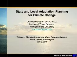 Webinar: Climate Change and Water Resource Impacts in the Great Lakes Region May 6, 2010