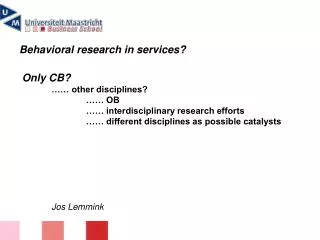 Behavioral research in services?