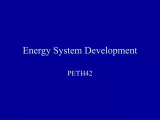 Energy System Development