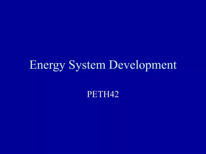 energy system development