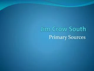 Jim Crow South